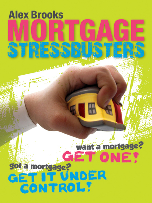 Title details for Mortgage Stressbusters by Alex Brooks - Available